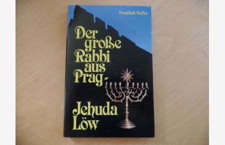 Der grosse Rabbi aus Prag - Jehuda Löw