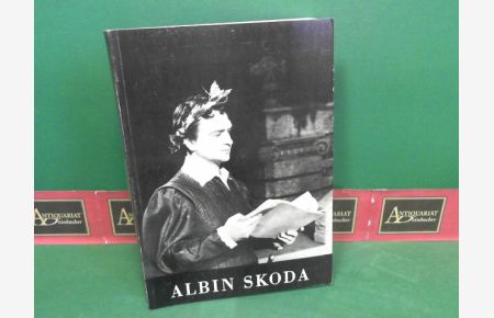 Albin Skoda - Schauspieler, Sprecher, Sammler. 1909-1961. - Aus Anlaß der erstmaligen Überreichung des Albin-Skoda-Ringes. (= Biblos-Schriften, Band 74).