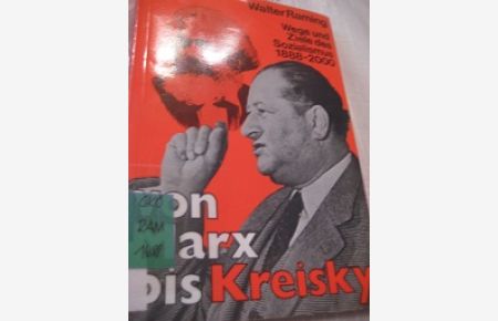 Von Marx bis Kreisky  - Wege und Ziele des Sozialismus 1888-2000