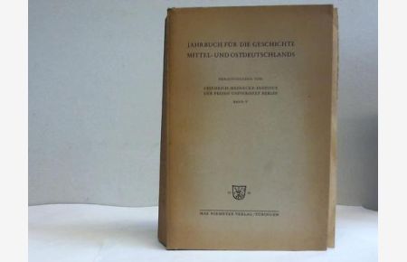 Jahrbuch für die Geschichte Mittel- und Ostdeutschlands. Band V
