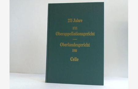 Festschrift zum 275jährigen Bestehen des Oberlandesgerichts Celle