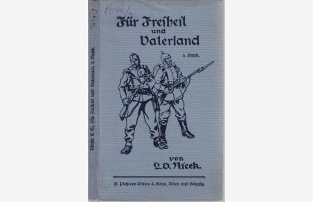 Für Freiheit und Vaterland. Bilder aus dem Weltkrieg 1914/15.