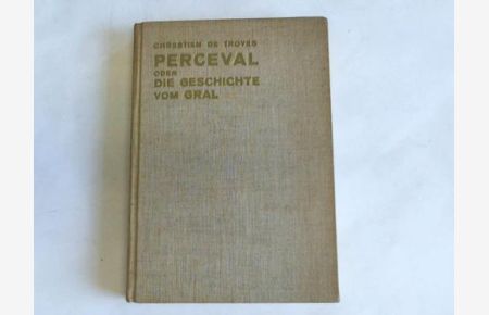 Perceval oder die Geschichte vom Gral