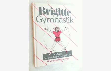 Brigitte-Gymnastik : d. ideale Programm für jede Frau.