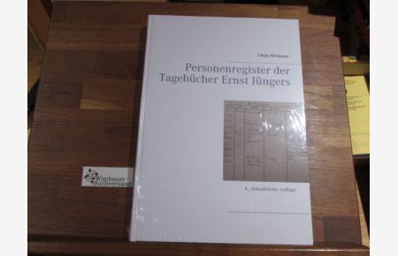 Personenregister der Tagebücher Ernst Jüngers : 4. , aktualisierte Auflage  - Grossausgabe mit Schreibrand