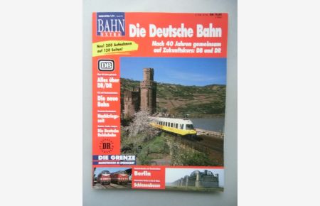 Bahn-Extra 1/91Die Deutsche Bahn Nach 40 Jahren . . . Eisenbahn