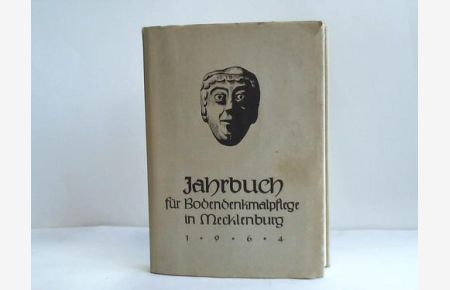Bodendenkmalpflege in Mecklenburg. Jahrbuch 1964