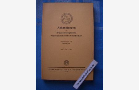 Abhandlungen der Braunschweigischen Wissenschaftlichen Gesellschaft. Band I, Nr. 1, 1949.