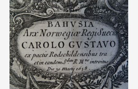 Bahusia Arx Norwegiae Regi Suecia. Kupferstich von A. Perelle nach Dahlbergh bei Samuel Baron von Pufendorf. 1697. 28, 5 x 36, 5 cm.