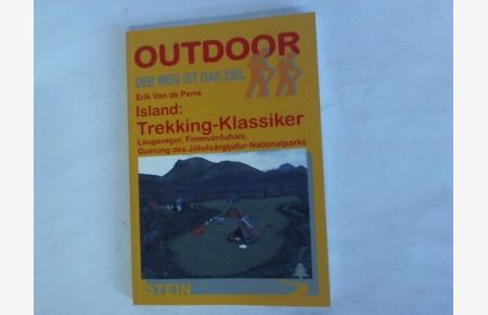 Island. Trekking-Klassiker. Laugavegur, Fimmvörðuháls, Querung des Jökulsárgljúfur-Nationalparks