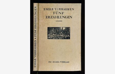 Fünf Erzählungen. Dt. von Friderike Maria Zweig.