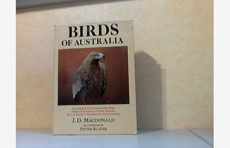 Birds of Australia - A Summary of Information  - lUustrated by Peter Slater