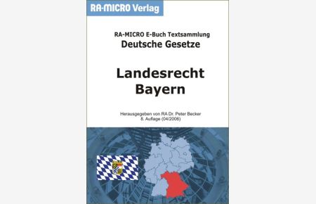RA-MICRO E-Buch Textsammlung Deutsche Gesetze. Landesrecht Bayern