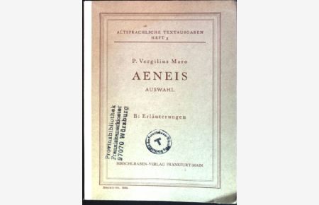 Aeneis; Auswahl B: Erläuterungen  - Altsprachliche Textausgaben; Heft 3