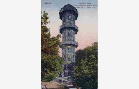 Löbau - Löbauer Berg. König Friedrich August Turm - Erbaut 1954 - Höhe 28 m.   - Photochrome-Ansichtskarte nach Fotografie.