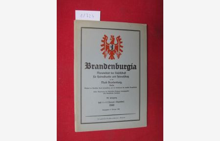 Brandenburgia : Monatsblatt der Gesellschaft für Heimatkunde und Heimatschutz in der Mark Brandenburg, Berlin. Jan. -Dez. 1940