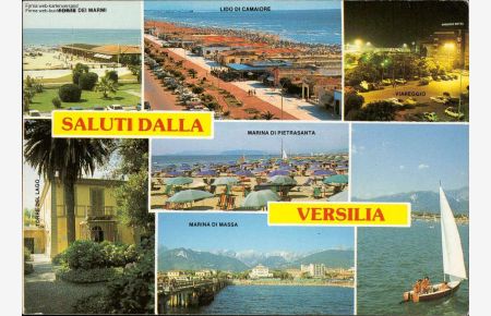 Saluti dalla Versilia - Marina di Pietrasanta - Marina di Massa Mehrbildkarte