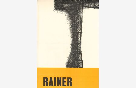 Rainer. Galerie St. Stephan Wien I, Grünangergasse 1/II, Ausstellung Arnulf Rainer vom 16. - November bis 6. Dezember.
