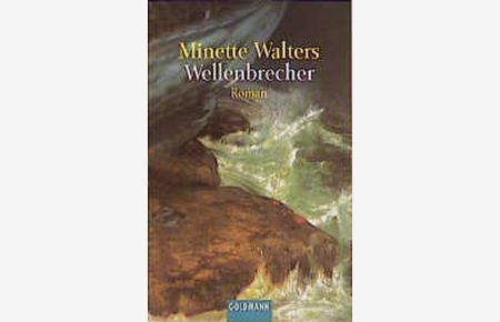 Wellenbrecher: Roman
