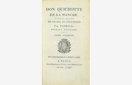 Don Quichotte de la Mancha, traduit de l'espagnol [. . . ] par Florian; ouvrage posthume. 3 Bände.