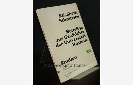 Beiträge zur Geschichte der Universität Rostock. Von Elisabeth Schnitzler. (= Studien zur katholischen Bistums- und Klostergeschichte, Band 20).