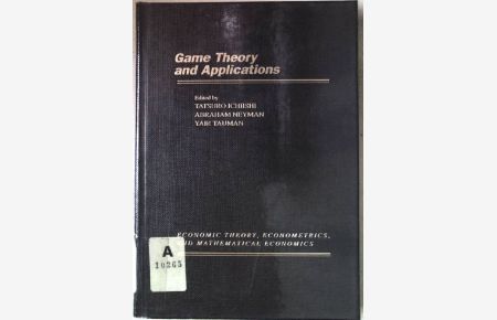 Game Theory and Applications.   - Economic Theory, Econometrics, and Mathematical Economics.