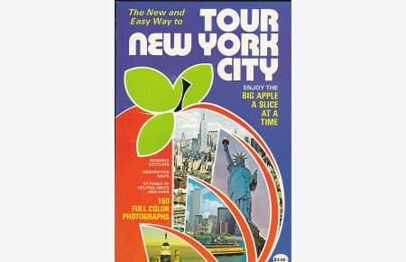 The New and Easy Way to Tour New York City; Enjoy the Big Apple a Slice at a Time