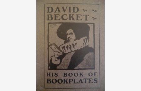 David Becket his Book of Bookplates consisting of 24 original Designs