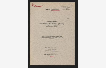 Alcuni aspetti dell’eruzione del Kilauea (Hawaii), nell’estate 1969.   - Estratto dal Bollettino delle sedute dell´Accademia Gioenia di scienze naturali in Catania, Serie IV, Vol. X, fasc. 2°, 1969.
