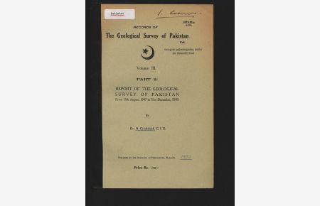 Records of The Geological Survey of Pakistan, Volume III. , Part 2. Report on The Geological Survey of Pakistan from 15th August, 1947 to 31st December, 1949.