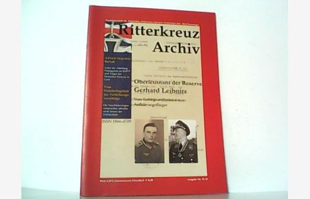 Ritterkreuz Archiv. Ausgabe Nr. III / 2012.   - Vierteljahresheft für Archivalien, Dokumente und neue Nachrichten über Ritterkreuzträger.