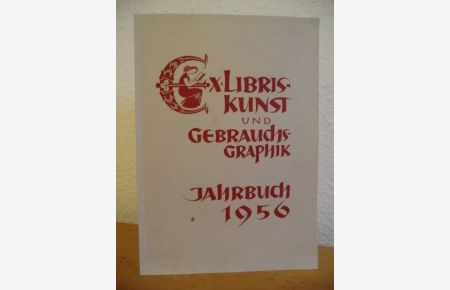 Exlibriskunst und Gebrauchsgraphik. Jahrbuch 1956