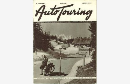 Auto Touring. Offizielles Organ des Österreichischen Automobil- Motorrad- und Touring-Clubs. 3. Jg. , Nr. 1 Jänner 1949, Nr. 2 Februar 1949, Nr. 8 August 1949, Nr. 10 Oktober 1949 und Nr. 12 Dezember 1949.