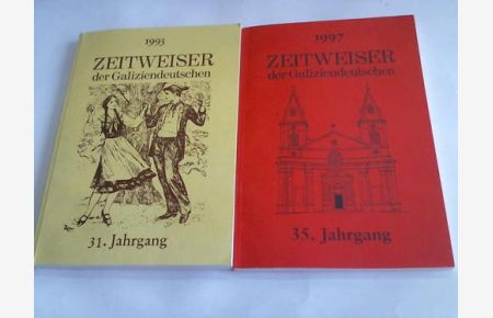 Zeitweiser der Galiziendeutschen. 31. Jahrgang/ 35. Jahrgang. 2 Bände