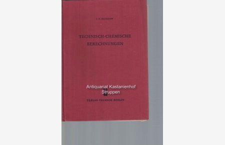 Technisch-chemische Berechnungen, Übersetzung aus dem Russischen: Heinrich Koch. Deutsche Redaktion: Kurt Schwabe,