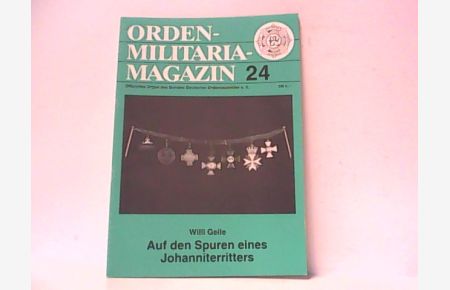 Orden Militaria-Magazin. Heft 24 / 1986.   - Offizielles Organ des Bundes Deutscher Ordenssammler e. V..