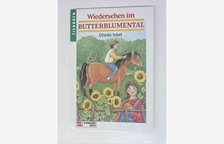 Butterblumental V. Wiedersehen im Butterblumental. ( Ab 8 J. )