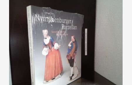 Nymphenburger Porzellan : Sammlung Bäuml.   - [Engl. Übers.: Claudia Lupri]