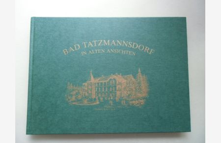 Bad Tatzmannsdorf in alten Ansichtsichten 1992 Burgenland Österreich