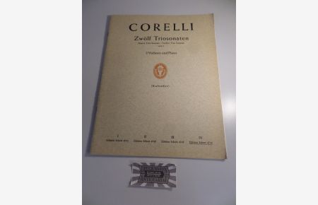 Arcangelo Corelli : Zwölf Triosonaten für 2 Violinen und Basso continuo - IV : Opus 3 Nr. 10-12.   - Edition Schott 4744.