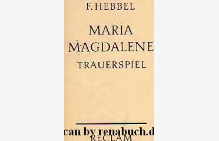 Maria Magdalena  - Trauerspiel