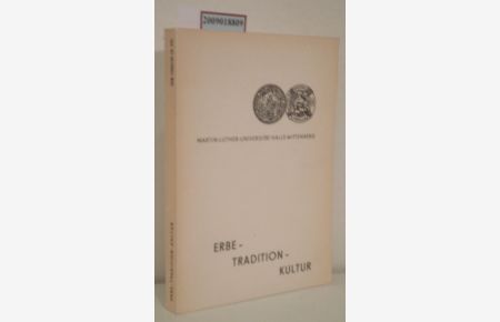Erbe - Tradition - Kultur  - Auswahlbibliograhie zur Erbetheorie und erbeforschung in der DDR von 1947 bis Dezember 1983