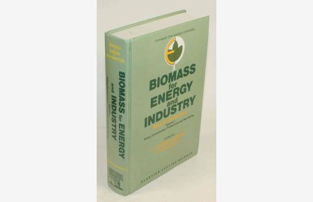 Biomass for Energy and Industry. 5th E. C. Conference. Volume 1: Policy, Environment, Production and Harvesting.