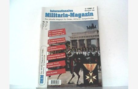 Internationales Militaria - Magazin. ( IMM ). Nr. 78.   - Das aktuelle Magazin für Orden, Militaria und Zeitgeschichte.