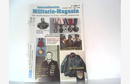 Internationales Militaria - Magazin. ( IMM ). Nr. 81.   - Das aktuelle Magazin für Orden, Militaria und Zeitgeschichte.