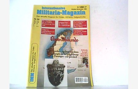 Internationales Militaria - Magazin. ( IMM ). Nr. 84.   - Das aktuelle Magazin für Orden, Militaria und Zeitgeschichte.