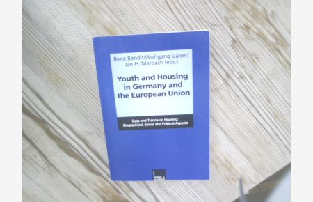 Youth and housing in Germany and the European Union. Data and trends on housing: biographical, social and political aspects.