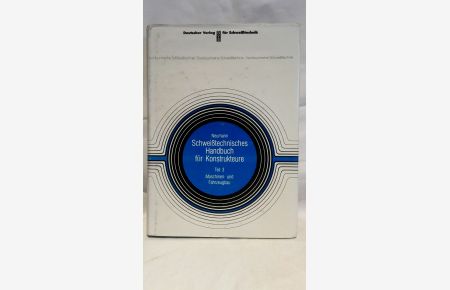 Schweißtechnisches Handbuch für Konstrukteure III. Maschinen- und Fahrzeugbau