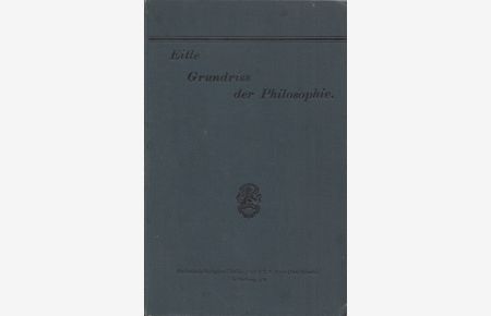 Grundriss der Philosophie.