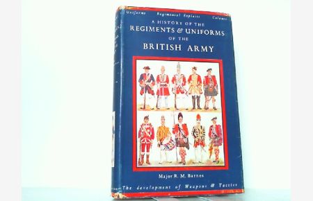A history of the regiments and uniforms of the British army.